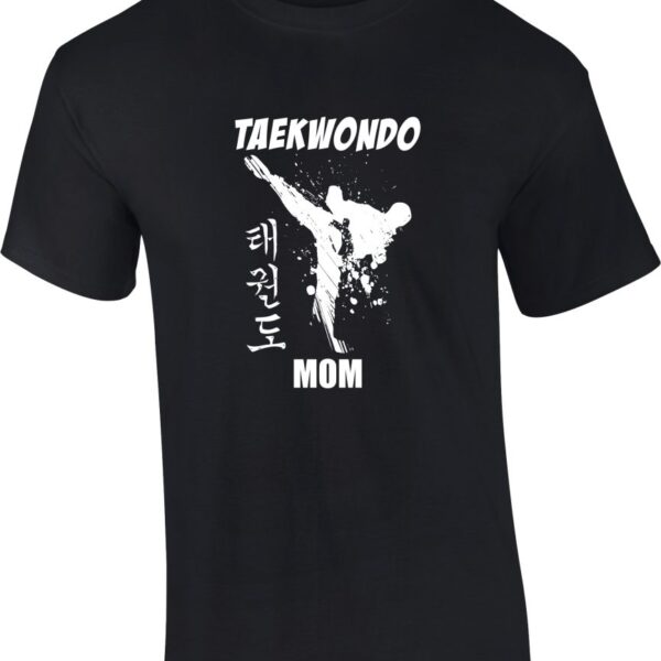 Taekwondo Mom Shirt